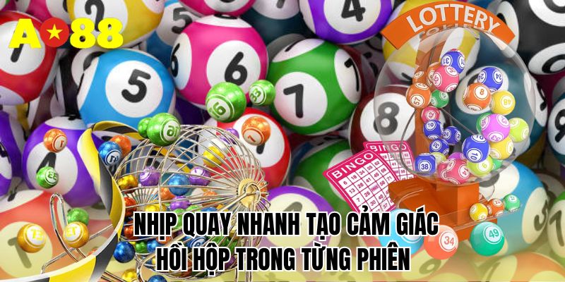 Nhịp quay nhanh tạo cảm giác hồi hộp trong từng phiên